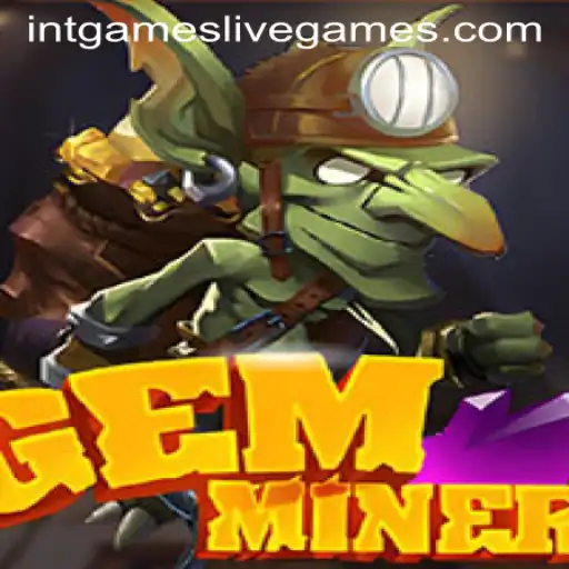 Dive into the World of GemMiner: A Captivating Journey in Intgames